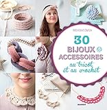 30 Bijoux Et Accessoires Au Tricot Et Au Crochet Ides Tendance