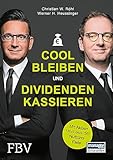 Cool Bleiben Und Dividenden Kassieren Mit Aktien Raus Aus Der Nullzinsfalle German Edition