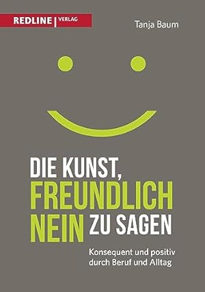 Die Kunst des Nein-Sagens Tanja Baum