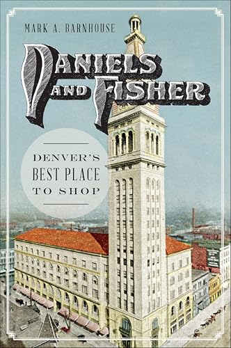 Daniels and Fisher (By: Mark A. Barnhouse) cover