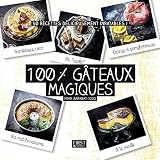 100 Gteaux Magiques Hors Collection