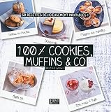 100 Cookies Muffins Co En Cuisine