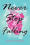 Never Stop Falling