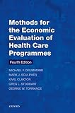 Methods For The Economic Evaluation Of Health Care Programmes Oxford Medical Publications English Edition