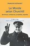Le Monde Selon Churchill Sentences Confidences Prophties Reparties Texto