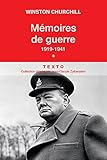 Mmoires De Guerre Tome 1 19191941