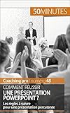 Comment Russir Une Prsentation Powerpoint Les Rgles Suivre Pour Une Prsentation Percutante Coaching Pro T 48