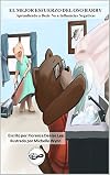 El Mejor Esfuerzo Del Oso Barry: Aprendiendo a Decir No a Influencias Negativas (Spanish Edition)