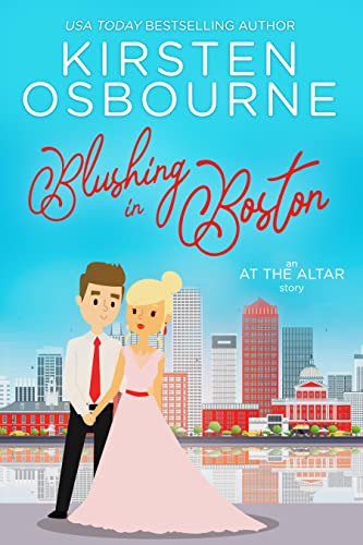 Blushing in Boston (By: Kirsten Osbourne) cover