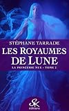 La Princesse Nue: Les Royaumes De Lune, T2