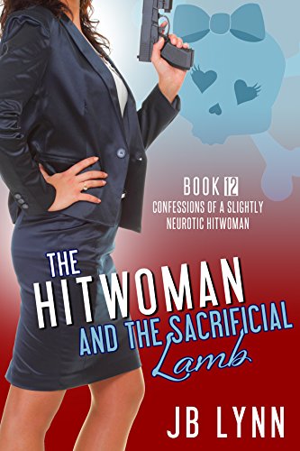 The Hitwoman and the Sacrificial Lamb cover
