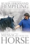 The Message From The Horse English Edition