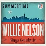 Summertime: Willie Nelson Sings Gershwin