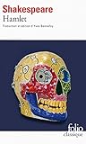 Hamlet (%C3%A9dition Enrichie) (folio Classique T. 6068)