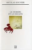 Le Dehors Et Le Dedans Pomes
