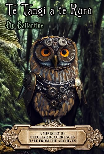 Tangi a te Ruru / The Cry of the Morepork (By: Pip Ballantine) cover