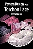 Pattern Design For Torchon Lace English Edition
