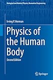Physics Of The Human Body Biological And Medical Physics Biomedical Engineering English Edition
