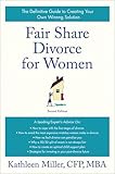 Fair Share Divorce For Women Second Edition The Definitive Guide To Creating A Winning Solution