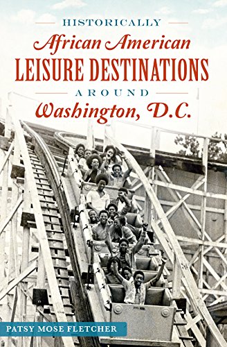 Historically African American Leisure Destinations Around Washington, D.C. book cover