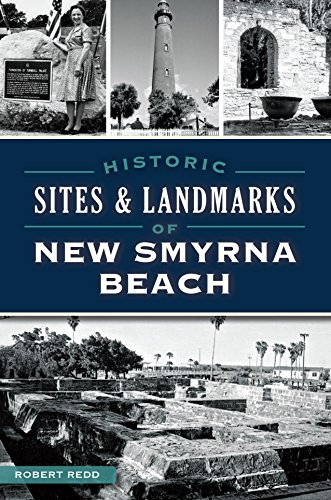 Historic Sites & Landmarks of New Smyrna Beach (By: Robert Redd) cover