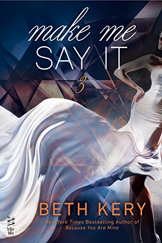 Make Me Say It book cover