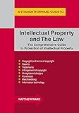 Intellectual Property And The Law A Straightforward Guide Straightforward Guides English Edition