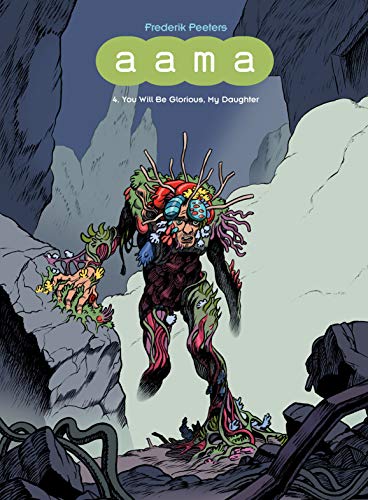 Aama Vol. 4: You Will Be Glorious, My Daughter: 4. You Will Be Amazing, My Daughter (By: Frederik Peeters) cover