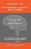 Stuttering Anxiety Selfcures What 1000 Stutterers Taught Me 3rd Edition Updated 2019 English Edition