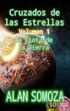 Cruzados De Las Estrellas Volumen 1 Cruzados De Las Estrellas Compendio