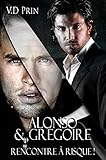 Alonso & Gr%C3%A9goire : Rencontre %C3%A0 Risque