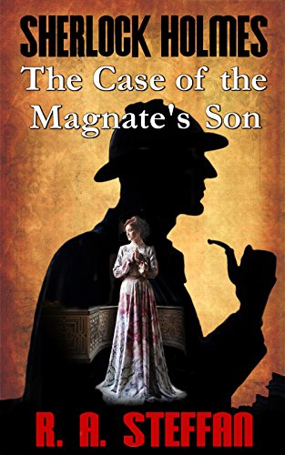 Sherlock Holmes: The Case of the Magnate's Son book cover