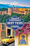 Lonely Planet Spain Portugals Best Trips Travel Guide English Edition