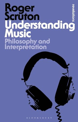 Understanding Music (By: Roger Scruton) cover