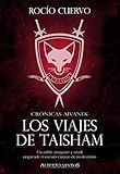 Los Viajes De Taisham Cronicas Aivanek N 1