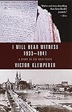 I Will Bear Witness Volume 1 A Diary Of The Nazi Years 19331941 English Edition