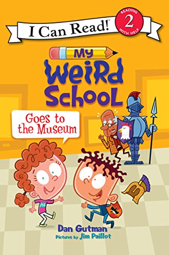 My Weird School Goes to the Museum book cover