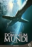 Dominium Mundi   Livre I (science Fiction)