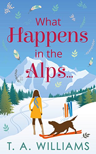 What Happens in the Alps... book cover