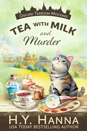Tea with Milk and Murder (Oxford Tearoom Mysteries Book 2)