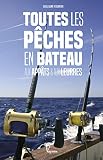 Toutes Les Pches En Bateau Et Aux Leurres