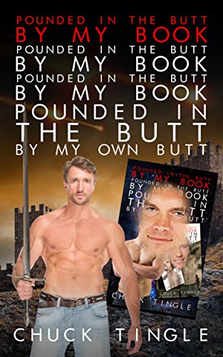 Pounded In The Butt By My Book "Pounded In The Butt By My Book 'Pounded In The Butt By My Book "Pounded In The Butt By My Own Butt"'" cover