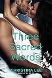 Three Sacred Words