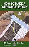 How To Make A Yardage Book English Edition