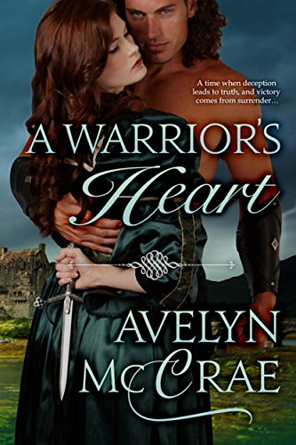 A Warrior's Heart (As: Avelyn McCrae) cover