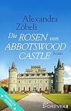 Die Rosen Von Abbotswood Castle Roman German Edition