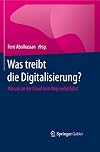 Was treibt die digitalisierung? : warum an der cloud kein weg vorbeiführt