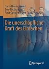Die unerschöpfliche Kraft des Einfachen