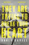 They are Trying to Break Your Heart