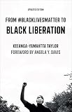 From Blacklivesmatter To Black Liberation